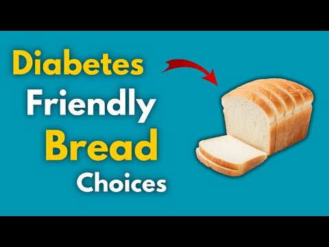 The Ultimate Guide to Diabetes Friendly Bread