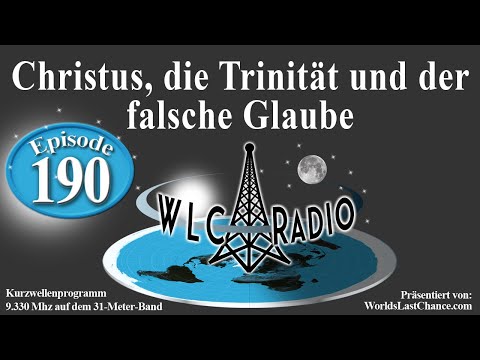 Christus, die Trinität und der falsche Glaube