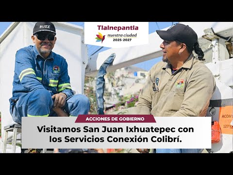 San Juan Ixhuatepec con los Servicios Conexión