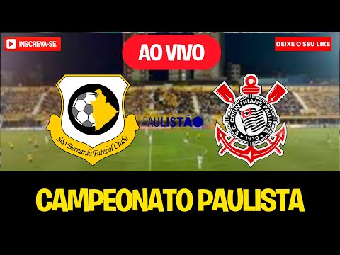 SÃO BERNARDO 2 X 0 CORINTHIANS AO VIVO | CAMPEONATO PAULISTA 2023 | 7ª RODADA