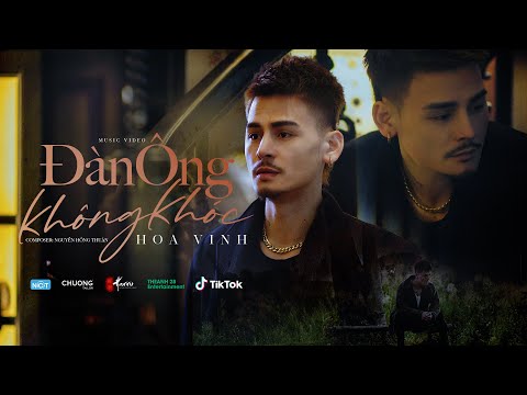 Đàn ông không khóc - Hoa Vinh