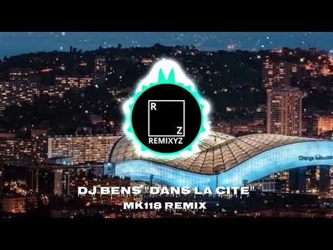 DJ Bens, Dadinho, Kofs, RK "Dans La cité" [MK118 Remix] [2023]