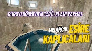 BURASINI LİSTENİZE EKLEYİN! | Esire Termal Kaplıca Apartları ( Gezdikçe Bilelim 