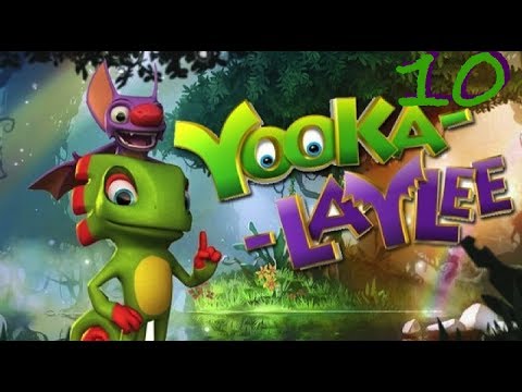 Yooka-Laylee: pt. 10: THE BURPING