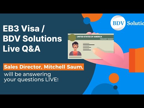 BDV Solutions EB-3 Unskilled Q&A with Chris Richardson & Mitchell ...