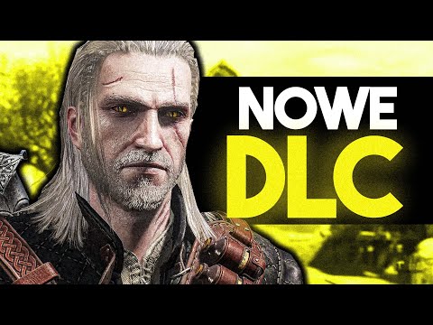 NIE MOGĘ UWIERZYĆ! NOWE DLC DO WIEDŹMINA 3!