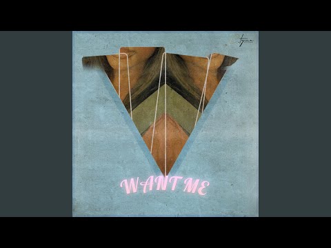 Want Me