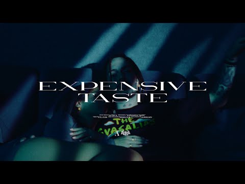 Video thumbnail for Expensive Taste