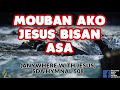 SDA BALAANG ALAWITON | ANYWHERE WITH JESUS | MOUBAN AKO JESUS BISAN ASA |
