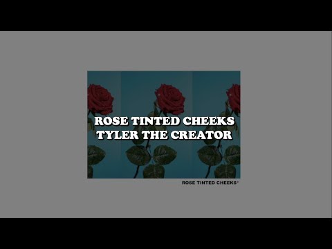 download lagu mp3 mp4 Rose Tinted Cheeks Lyrics, download lagu Rose Tinted Cheeks Lyrics gratis, unduh video klip Rose Tinted Cheeks Lyrics
