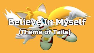 Cover art for Tails Theme: ~Believe in Myself~ (Sonic Adventure 2)