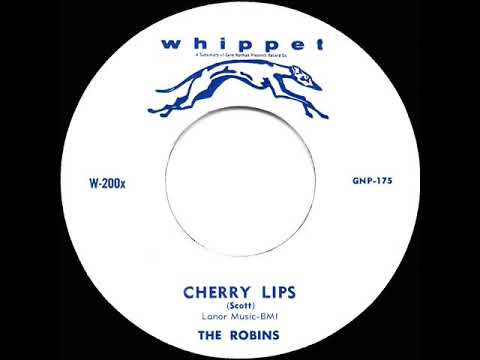 1956 Robins - Cherry Lips