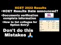 KCET 2022 RESULTS KCET 2022 MARKS V S RANK KCET 2022 DOCUMENTS VERIFICATION PROCESS ManojPN