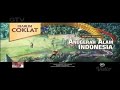 IKLAN DJARUM COKLAT SPECIAL EDITION ANUGERAH ALAM INDONESIA 30s 2020