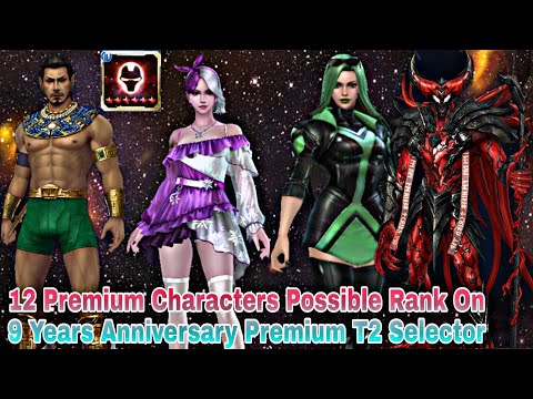 12 Premium Characters Possible Rank On 9 Years Anniversary Premium T2 Selector - Marvel Future Fight