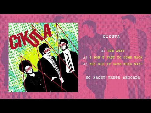 Cikuta - Run Away (EP 2013)