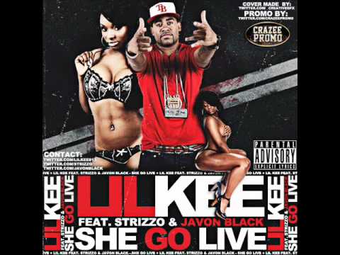 Lil Kee feat. Strizzo & Javon Black - She Go Live [2011] *CLUB SMASH*
