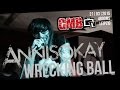 GMBTV - ANNISOKAY - WRECKING BALL LIVE ...