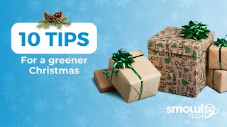 The Sustainable Holiday Checklist: 10 Tips for a Greener Christmas | Smowltech