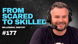 177. Building Surgical Confidence Through Mentorship - Millennial Dentist Podcast