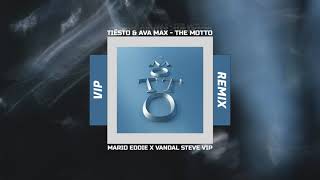 Tiësto &amp; Ava Max - The Motto (Mario Eddie x Vandal Steve Vip Remix)