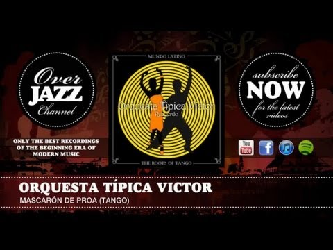 Orquesta Típica Victor - Mascarón De Proa (Tango) (1930)