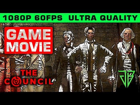 THE COUNCIL Episode 3 All Cutscenes - RIPPLES Game Movie PC - 1080p 60fps Ultra Settings