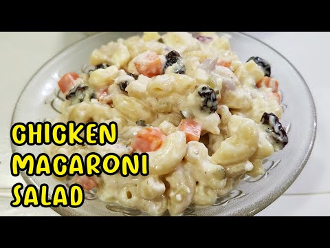 Best Chicken Macaroni Salad with Lady's Choice Mayonnaise | Pinoy Style Chicken Macaroni Salad