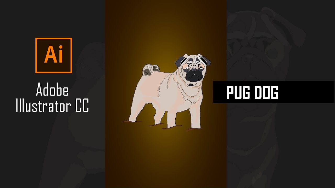 PUG DOG | Adobe Illustrator CC