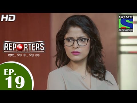 Reporters - रिपोर्टर्स - Episode 19 - 13th May 2015