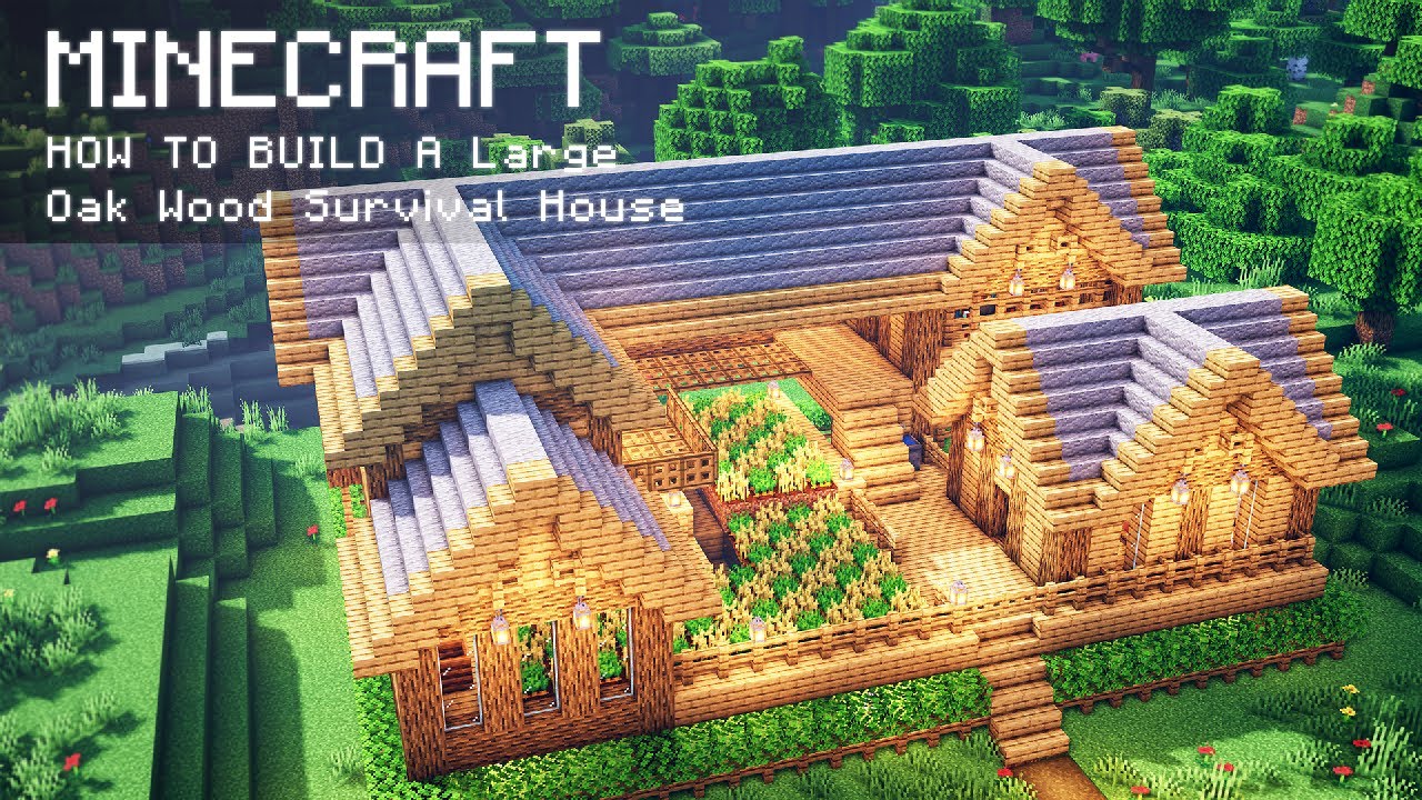 Minecraft How To Build A Large Oak Wood Survival House Minecraft 
