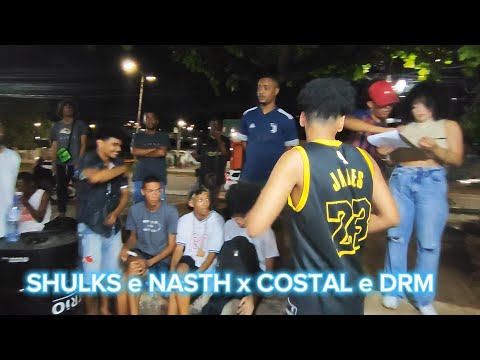 ( Virou Tank 😈😈😆😆 ) SHULKS e NASTH X COSTAL e DRM | PRIMEIRA FASE | 04º BATALHA DA GERAL