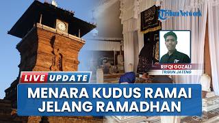 Fenomena Rutin Jelang Ramadhan 2026, Masjid Menara Kudus Dipenuhi Peziarah dari Berbagai Daerah