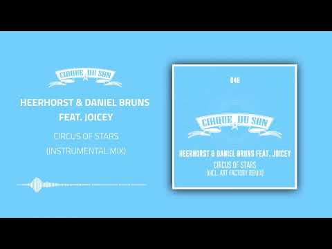 Heerhorst, Daniel Bruns, Joicey - Circus of Stars (Instrumental Mix) [CIRQ046]