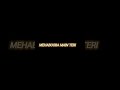 HANAN SHAAH MEHABOOBA SONG ‍ Trending Mehaboobawhatsappstatus Mehaboobakgfchapter2 Mehabooba