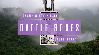 Video thumbnail for Sound Study // Swamp Witch Pedals - Rattle Bones by collector//emitter