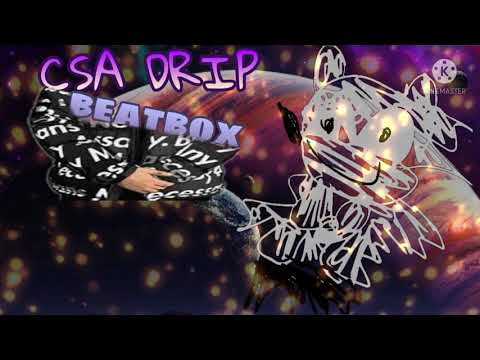 Csa dRiP Sings flick smh's Beatbox