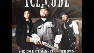 Ice Cube ft Doughboy & OMG - She Couldn't Make It On Her Own