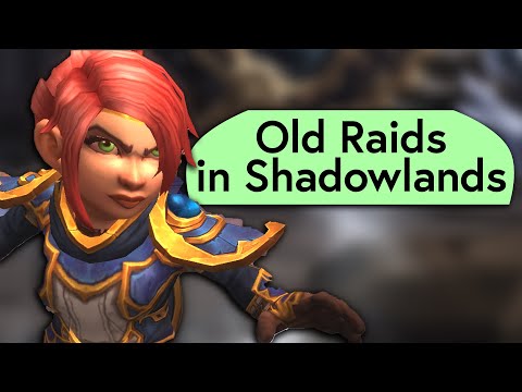 Running Old Raids on the Shadowlands Alpha