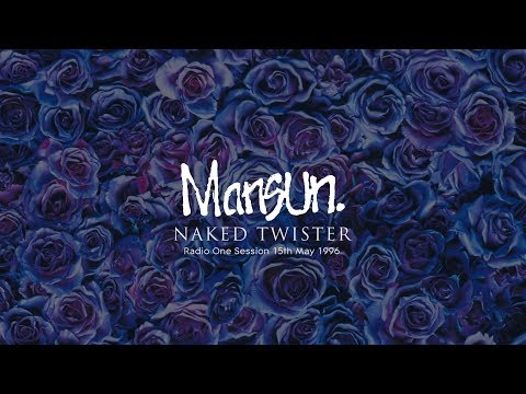 Mansun - Naked Twister - BBC Radio One Session - 15th May 1996