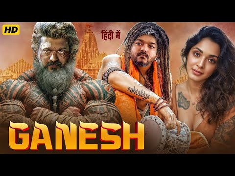 Ganesh Full Movie In Hindi | Thalapathy Vijay | Kiara Advani | New South Indian Hindi Dubbed Movies