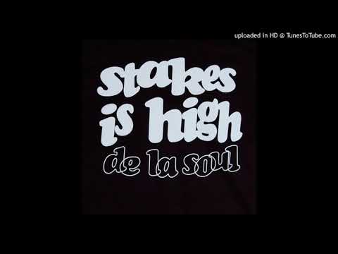 De La Soul - Stakes is High (Remix) [feat. Mos Def & Truth Enola]