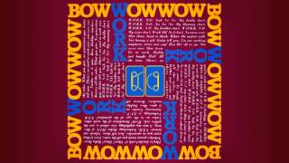 Bow Wow Wow | W.O.R.K. (N.O. Nah No! No! My Daddy Don&#39;t) | 12&quot;