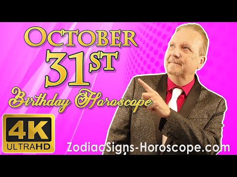 October 31 Zodiac Horoscope and Birthday Personality | October 31st Birthday Personality Analysis