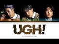 BTS UGH Lyrics 방탄소년단 욱 가사 Color Coded Lyrics Han Rom Eng