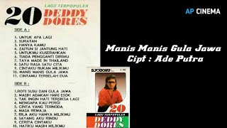 Download lagu Deddy Dores - Manis Manis Gula Jawa mp3 Download lagu Deddy Dores - Manis Manis Gula Jawa mp3