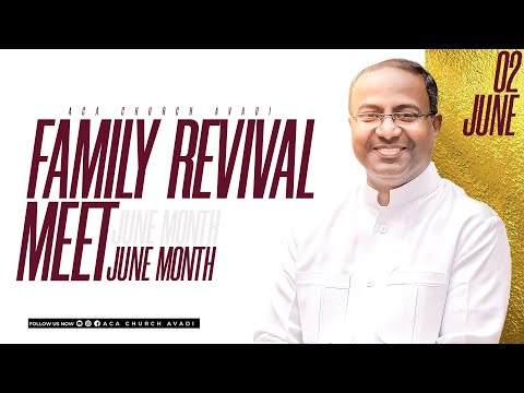LIVE  | Family Revival Meet | 02 June 2024