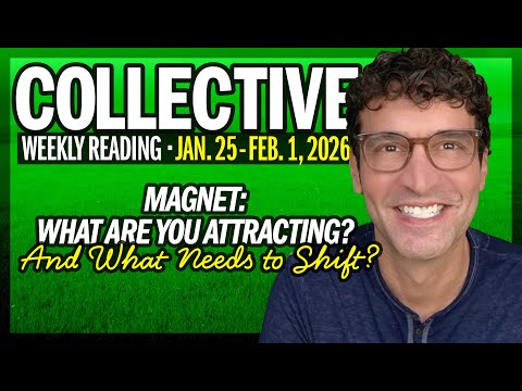 Weekly Collective Reading • Jan 24 to Feb 1, 2026 • What are You Attracting & What Needs to Shift?