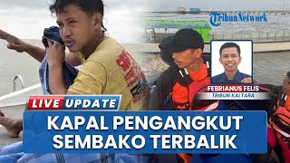 Insiden Kapal Sembako Malaysia-Sebatik Terbalik Dihantam Ombak, 1 Selamat Lainnya Dalam Pencarian