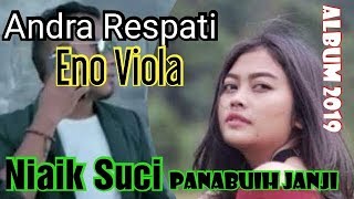 Download lagu Andra Respati FT Eno Viola_' Niaik Suci Panabuih Janji mp3